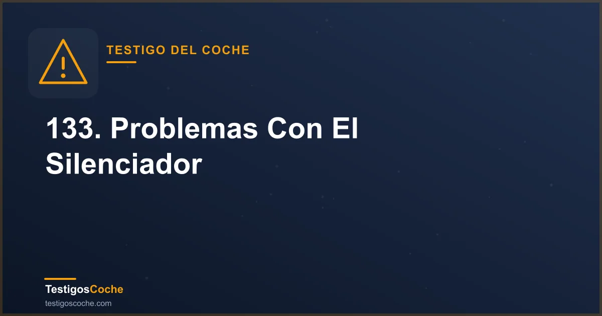 133. Problemas Con El Silenciador