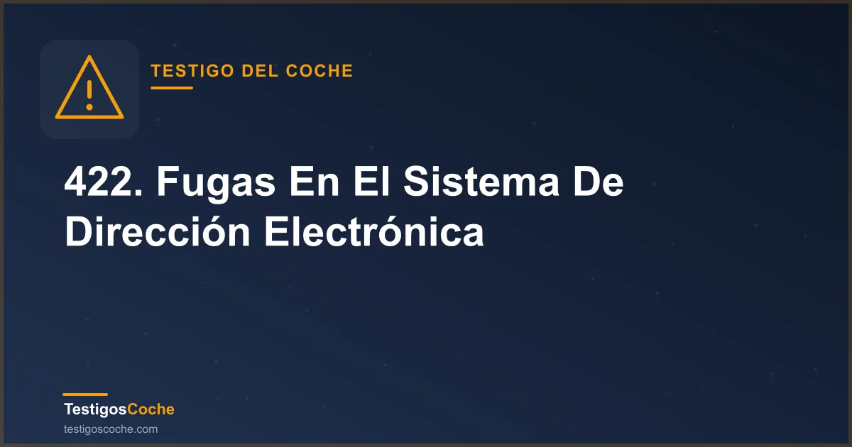 422. Fugas En El Sistema De Dirección Electrónica
