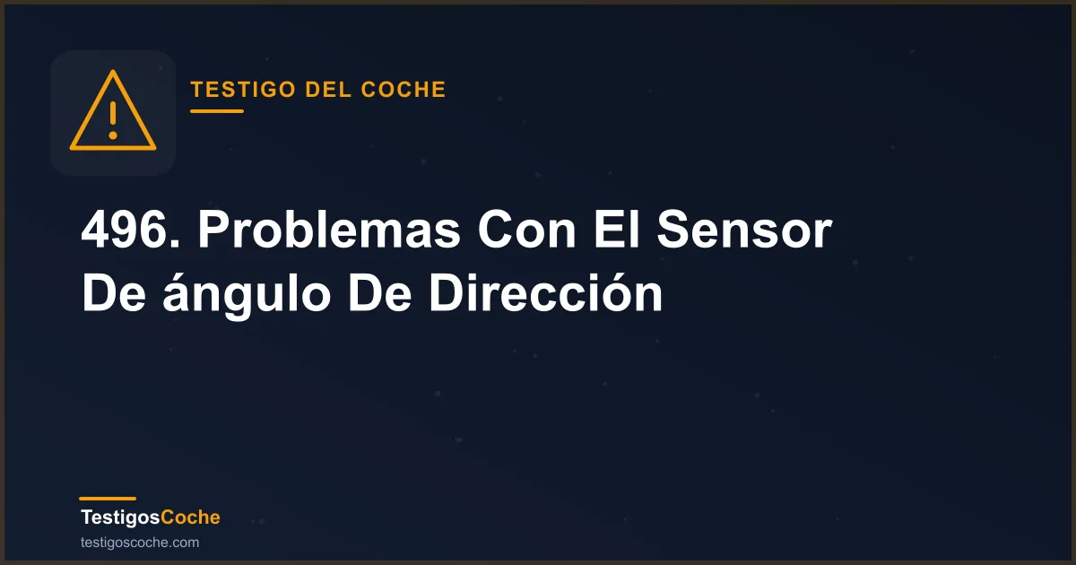 496. Problemas Con El Sensor De ángulo De Dirección
