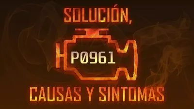 P0961 Solenoide Control Presion A – Rango,funcionamiento