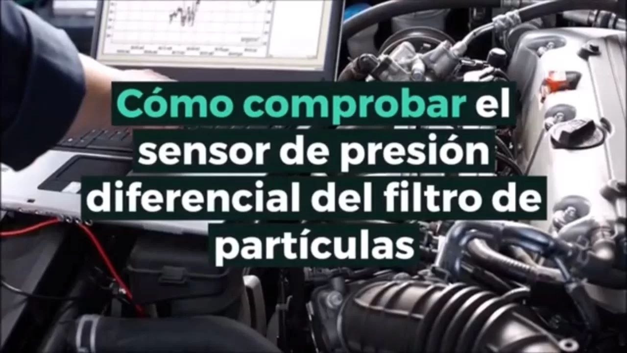P2452 Circuito Del Sensor De Presión Diferencial Del Filtro De Partículas Diésel